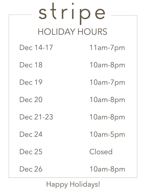 Stripe & Stripe MEN Holiday Hours